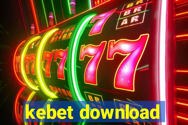 kebet download